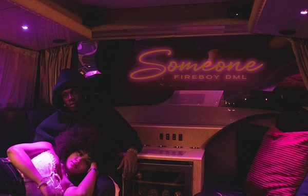 Fireboy-DML-Someone-1.jpg
